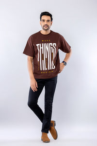 MAKE THINGS HAPPEN - BROWN - Oversized T-Shirt