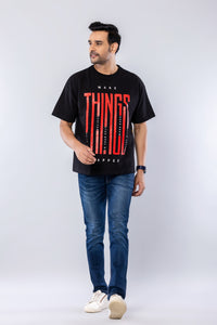 MAKE THINGS HAPPEN - BLACK - Oversized T-Shirt