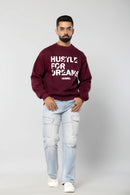 HUSTLE FOR DREAMS - WINE - Regular Fit Sweatshirt