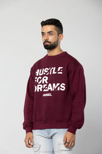 HUSTLE FOR DREAMS - WINE - Regular Fit Sweatshirt