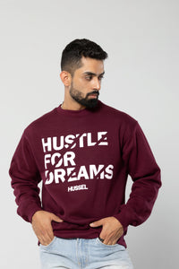 HUSTLE FOR DREAMS - WINE - Regular Fit Sweatshirt