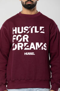 HUSTLE FOR DREAMS - WINE - Regular Fit Sweatshirt